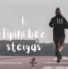 May be an image of 1 person and text that says "1. Tipini bez steiggs TIPINAT.LV"